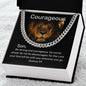 My Son - Courageous - Cuban Link Chain