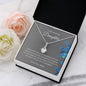 To My Daughter - Amazing - Alluring Beauty Necklace
