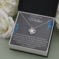 To My Amazing Mother - My Rock- Love Knot Necklace