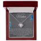 To My Amazing Mother - My Rock- Love Knot Necklace